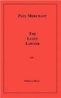 The Lusty Lawyer