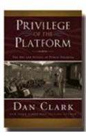 Privilege of the Platform: The Art and Science of Public Speaking