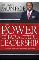 The Power of Character in Leadership