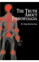 The Truth About Fibromyalgia