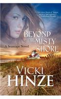 Beyond the Misty Shore