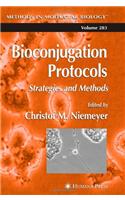 Bioconjugation Protocols: Strategies and Methods