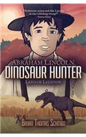 Abraham Lincoln Dinosaur Hunter