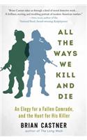 All the Ways We Kill and Die