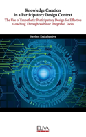 Knowledge Creation in a Participatory Design Context