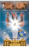 Opening a Closed Door