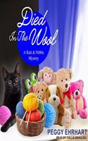 Died in the Wool: (2 Knit & Nibble Mysteries Lib/E)