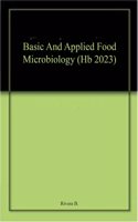 Basic And Applied Food Microbiology (Hb 2023)