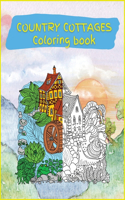 Country Cottages Coloring Book