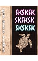 SKSKSK SKSKSK SKSKSK 2020 Weekly Planner