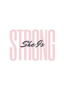 She is Strong