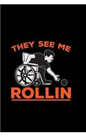 They see me rollin