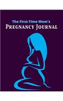 The First-Time Mom's Pregnancy Journal