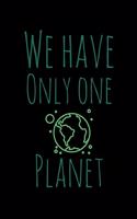 We Hava Only One Planet