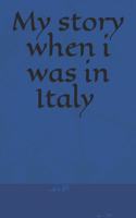 My story when i was in Italy Notebook, Traveling Journal for writing your holidays adventure