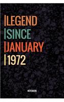 Legend Since January 1972 Notebook: Vintage Lined Notebook / Journal Diary Gift, 120 Pages, 6x9, Soft Cover, Matte Finish For People Born In January 1972