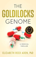 The Goldilocks Genome