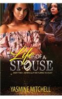 The Life of A Spouse