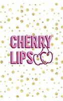 Cherry Lips