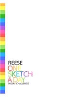 Reese: Personalized colorful rainbow sketchbook with name: One sketch a day for 90 days challenge