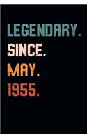 Blank Lined Journal, Notebook, Diary, Planner - Legendary Since May 1955 - 64th Birthday Gift For 64 Years Old Men and Women born in May