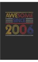 Awesome Since 2006: Dotted Bullet Notebook - Birthday Gift or Anniversary Gift Idea