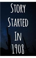 Story Started In 1908: The perfect gift for a birthday - unique personalised journal!
