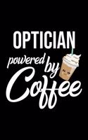 Optician Powered by Coffee