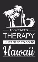 I Don't Need Therapy