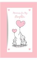 Memories for My Daughter: Blank Lined Journal, Elephant Cover