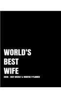 World's Best Wife Planner: 2-Year 2020- 2021 Productivity Journal Daily / Weekly Monthly Dated Calendar Year Goal Setting Planner Organizer Tracker Planning Worksheets (Matte 