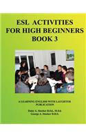 ESL Activities for High Beginners Book 3