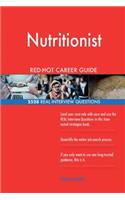 Nutritionist RED-HOT Career Guide; 2528 REAL Interview Questions