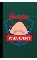 Blobfish for President 2020