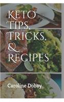 Keto Tips, Tricks, & Recipes