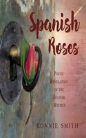 Spanish Roses