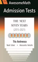 AwesomeMath Admission Tests: The Next Seven Years (2015-2021)