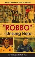 Robbo - Unsung Hero