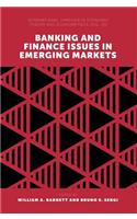 Banking and Finance Issues in Emerging Markets
