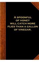 2019 Daily Planner Ben Franklin Quote Honey Flies Vinegar Vintage Style