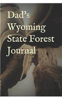 Dad's Wyoming State Forest Journal
