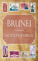 Brunei Vacation Journal: Blank Lined Brunei Travel Journal/Notebook/Diary Gift Idea for People Who Love to Travel