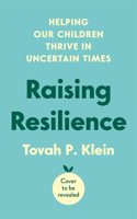 Raising Resilience