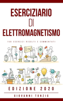 Eserciziario di Elettromagnetismo