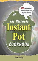 Ultimate Instant Pot Cookbook