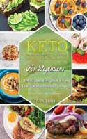 KETO COOKBOOK FOR BEGINNERS: 2021 EDITIO