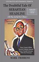 Doubtful Tale of Sebastian Headline
