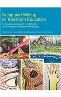 Arting and Writing to Transform Education