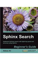 Sphinx Search Beginner's Guide