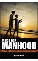 Made For Manhood